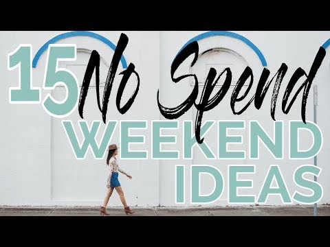 Video: How To Spend A Weekend Without Money