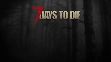 7 Days To Die PS4 Intro theme