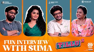 Team #TilluSquare ~ Siddu, Anupama Parameswaran & Naga Vamsi Interview with Suma Kanakala