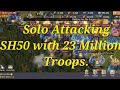 King of avalon my kingdom raid  solo zeroing  sh50 with 13b power and 23 million troops  part 55