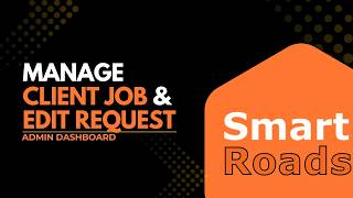 Manage Client Job & Edit Request | Admin Dashboard Tutorial
