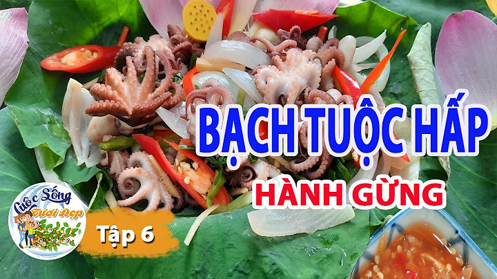 Cách làm nước chấm bạch tuộc hấp gừng