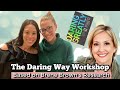 Brené Brown The Daring Way Workshop REVIEW | Facilitated by Dr. Jodi Larry