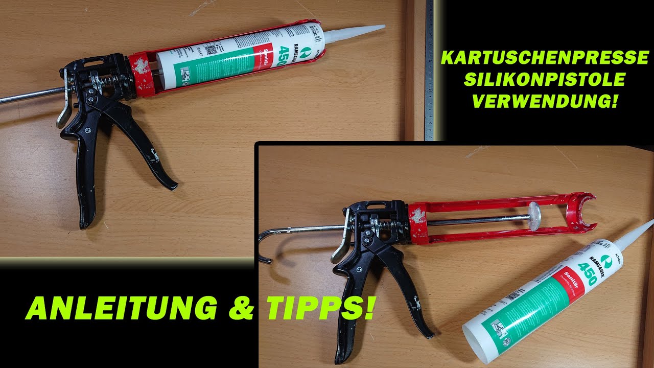 SILIKONPISTOLE BEDIENUNG | ANLEITUNG | KARTUSCHENPRESSE | ÖFFNEN & KARTUSCHE WECHSELN | FÜR ANFÄNGER