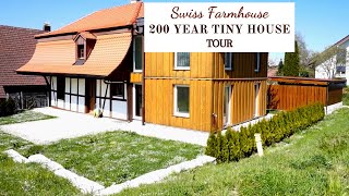 200 year old sustainable Tiny Swiss Farmhouse Tour | Energy Efficient |