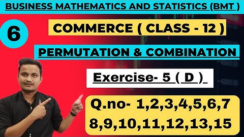 Permutation & combinations/Exercise 5-D/Class 12/jac board/By-Rahul commerce academy