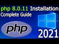 How to install PHP 8.0.11 on Windows 10 [ 2021 Update ] Run your first PHP Program | Complete guide