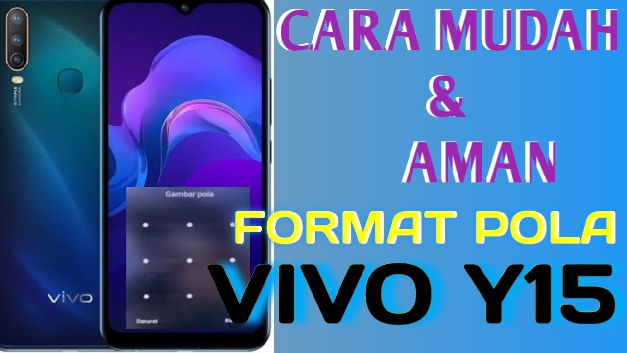 FORMAT POLA HARD RESET VIVO Y15 VIA MRT - YouTube
