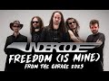Undercode  freedom is mine  from the garage 2023
