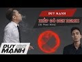 Kiếp Đỏ Đen - Vinahouse (DJ Hiếu Phan) - Duy Mạnh