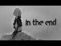 【AMV】Anime Mix -「 In The End」