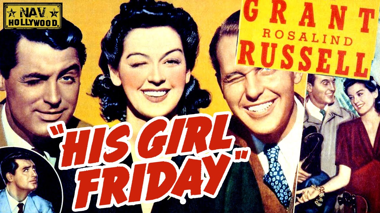 His Girl Friday 1940 Full Movie American screwball comedy film Old