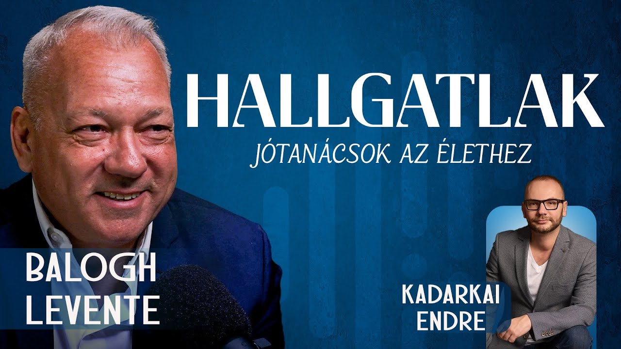 Balogh Levente /HALLGATLAK-Jótanácsok az élethez