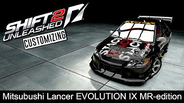 Need for Speed SHIFT 2 Unleashed - Car Customization:  Mitsubushi Lancer EVOLUTION IX MR-edition