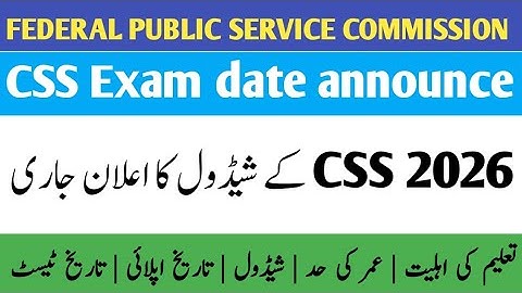 FPSC announced CSS schedule for apply 2026 | CSS Exam 2026 | CSS Exam 2026 date announce 