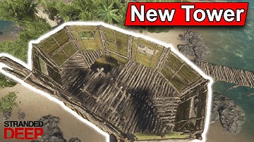 Stranded deep - I Really like this tower idea!