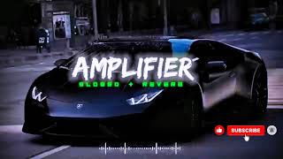 Amplifier Slowedreverb