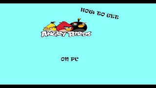 How to get Angry Birds running on your PC *tutorial* screenshot 3