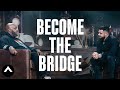 Become The Bridge | A Conversation Pastor John Gray & Steven Furtick