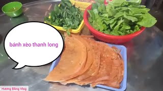 Bánh Xèo Thanh Long| Hương Đồng Vlog