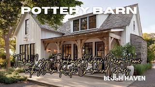 Pottery Barn Tour a Cozy Farmhouse Vintage Dream Home with Warm Rustic Charm and Textures