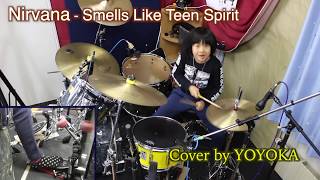 Nirvana - Smells Like Teen Spirit Drum Cover By Yoyoka 9 Year Old