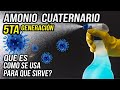 🔬Usos del Amonio Cuaternario de Quinta generación desinfectante, para que sirve?