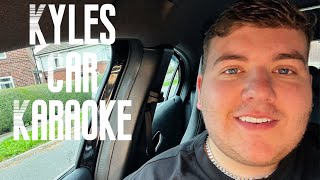 Im Back! Kyles Car Karaoke - Before you go