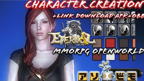 Eternal [JP] MMORPG Open World by Asobimo - Character Creation Official CBT Gameplay + Link Download