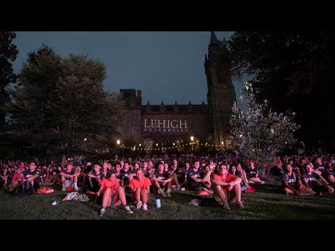 Welcome Lehigh Classes of 2024 and 2025