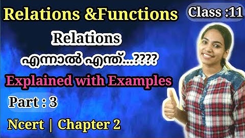 Class 11|Chapter 2|Relations & Functions Explained with Examples|CBSE| In Malayalam|StephysMathWorld