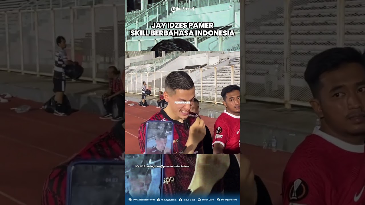 Jay Idzes Pamer Skill Berbahasa Indonesia