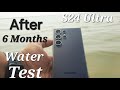 Samsung galaxy S24 Ultra After 6 month Used Water resistance test  IP68 testing  After 6 month used