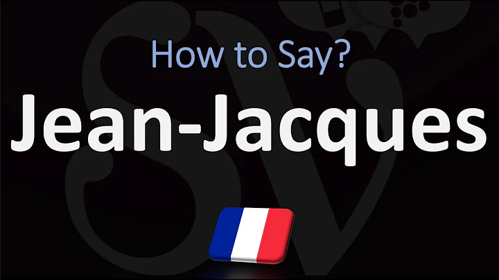 How to Pronounce Jean-Jacques? (CORRECTLY) French ...
