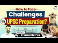 Challenges Aspirant Face While Preparing UPSC CSE | StudyIQ IAS