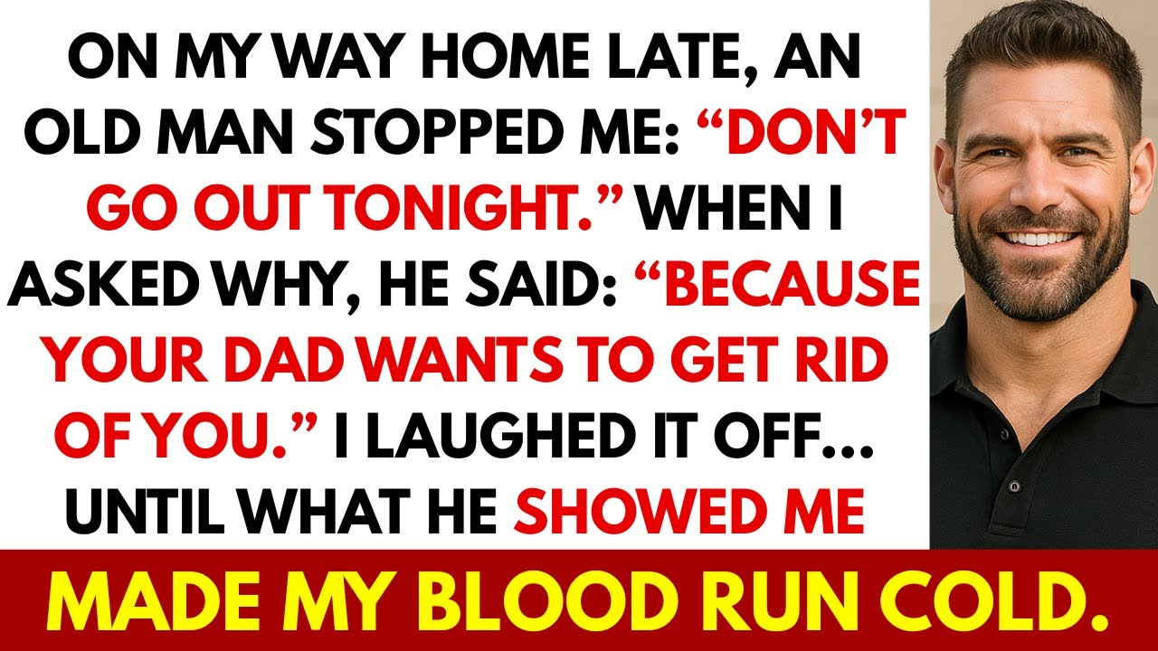 On My Way Home, An Old Man Showed Up & Warned Me: "Don’t Go Out Tonight Because Your Dad Has…"