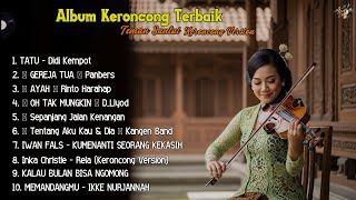  Album Keroncong Modern Terbaru 2026  Tatudidi Kempot  Gereja Tuapanbers