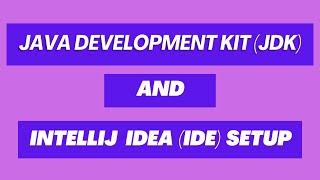 Setting Up Your Java Development Environment with JDK and IntelliJ IDEA #Java #IDE #EnvVariables