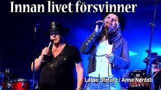 Lasse Stefanz / Anne Nørdsti - Innan livet försvinner (HD)