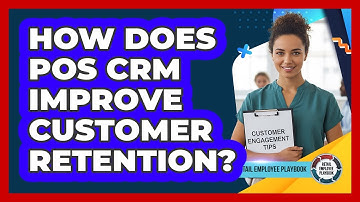 How Does POS CRM Improve Customer Retention?
