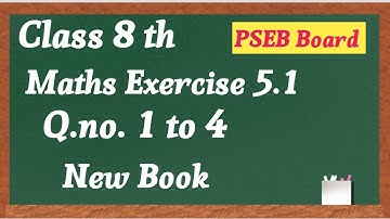 Pseb Class 8 Maths Chapter 5 Exercise 5.1 Punjab board New book