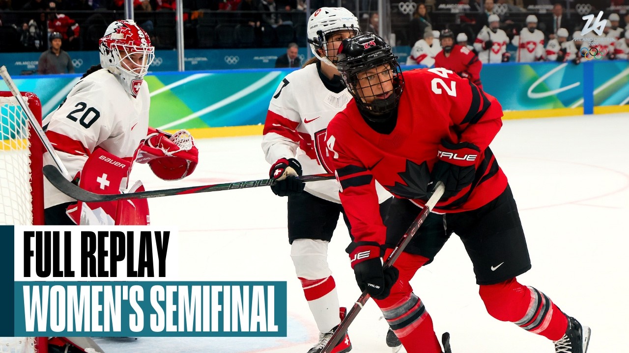 Canada vs Switzerland | Women's Ice Hockey Semifinal 2 | Milano Cortina 2026 | Full Replays