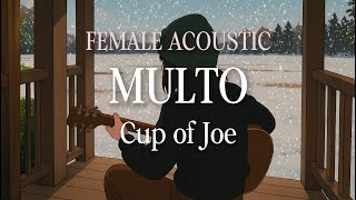 Download Lagu MULTO – Cup of Joe (Female Version) | Acoustic Cover by SOLOSONA MP3