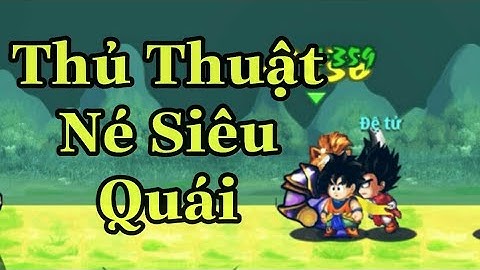 Ngọc Rồng Online - Thủ Thuật Úp Đệ Tử Né Siêu Quái