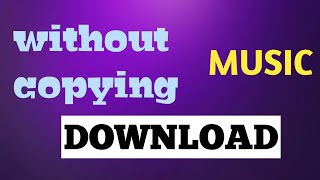 Without copyright music download | How to download without copyright music|YouTube background video screenshot 3