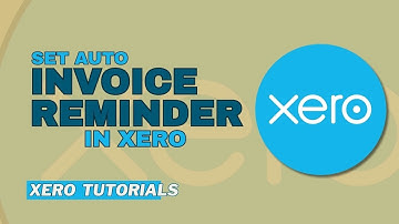 Stop Manually Emailing - Set Auto Invoice Reminders in XERO