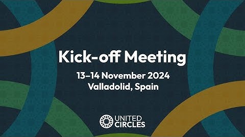 United Circles: Visual recap of the United Circles Kick-off Meeting