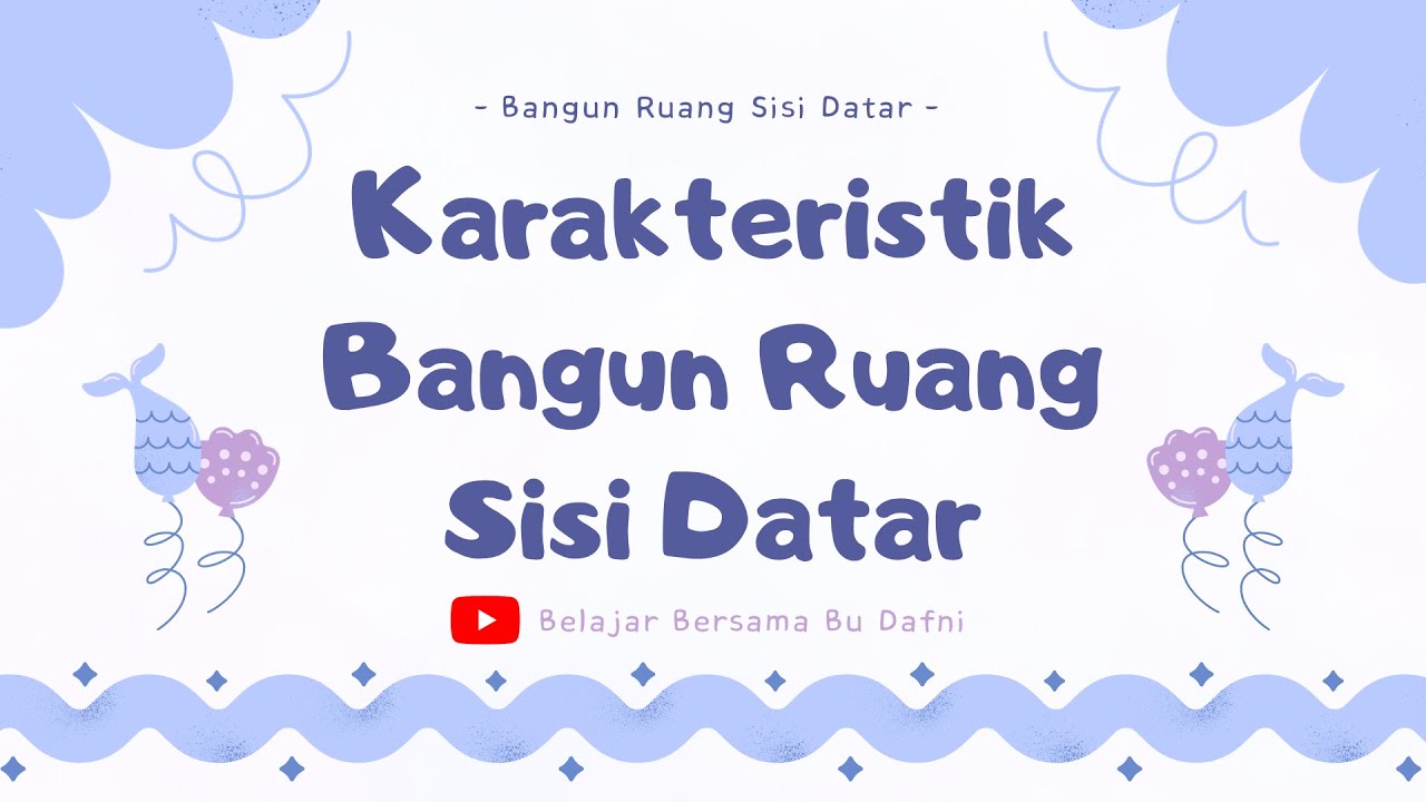 Bangun Ruang Sisi Datar - Karakteristik Bangun Ruang Sisi Datar #math #matematika #matematikasmp