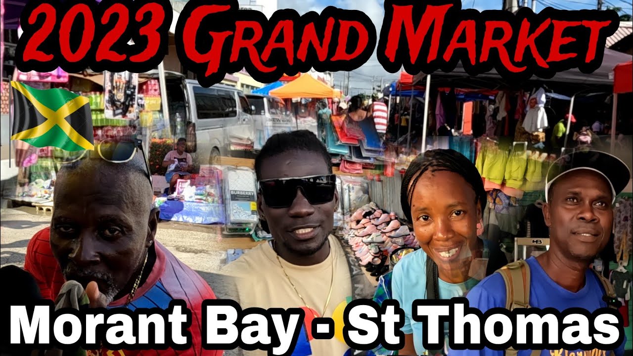 Biggest Grand Market In  Morant Bay St Thomas But Smallest Sales