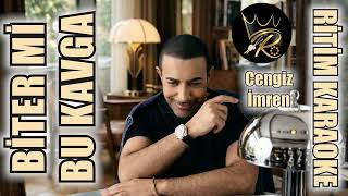 Biter Mi Bu Kavga - Cengiz İmren ✩ Ritim Karaoke (Kürdi Bozlak 4/4 Vae Cengiz İmren)